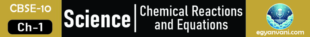 Chemical Reactions and Equations