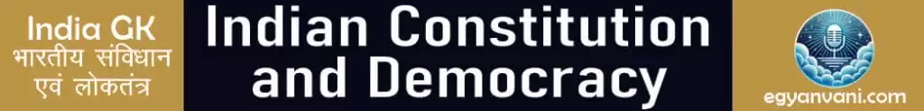 Indian Constitution and Democracy