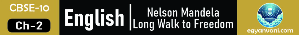 Nelson Mandela Long Walk to Freedom